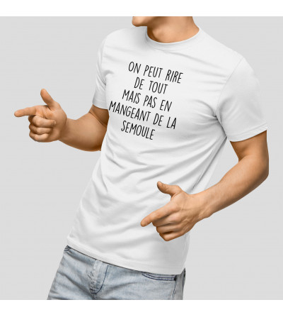 T-shirt Homme - Pas en mangeant de la semoule