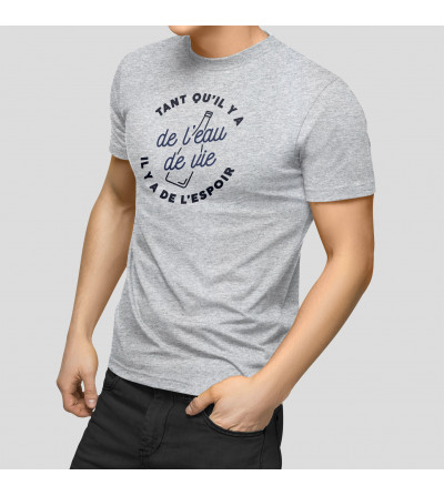 T-shirt Homme - Tant qu'il y a de l'eau de vie