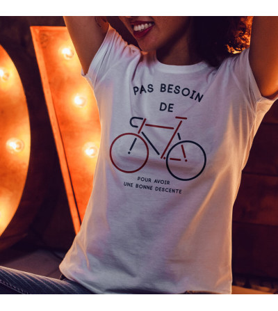 T-shirt Femme - Pas besoin de vélo
