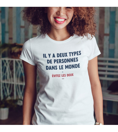 T-shirt Femme - Il y a deux types de personnes