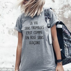 T-shirt Femme - La vie sans fromage