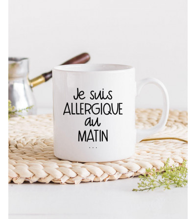 Mug - Allergique au matin