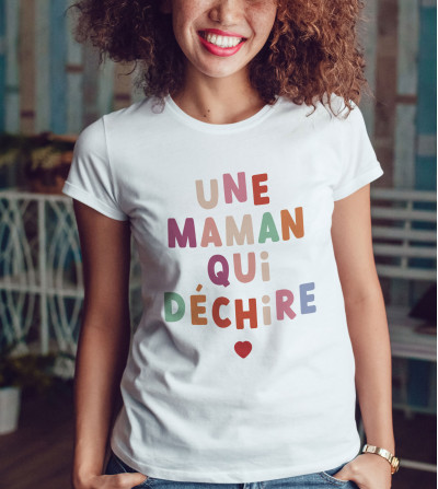 T-shirt Femme - Une maman qui déchire