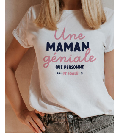 T-shirt Femme - Une maman géniale