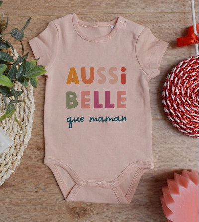 Body Bébé - Aussi Belle que Maman