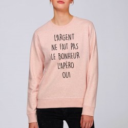 Sweat-shirt Femme - L'argent ne fait pas le bonheur