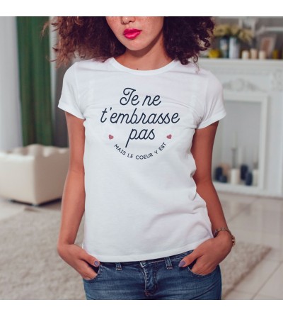 T-shirt Femme - Je t'embrasse pas