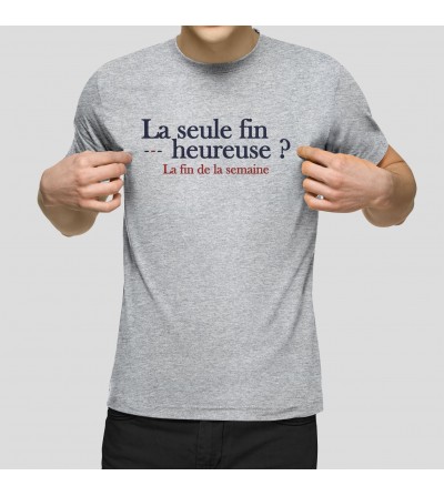 T-shirt Homme - La seule fin heureuse